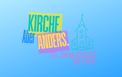 Kirche - Aber anders