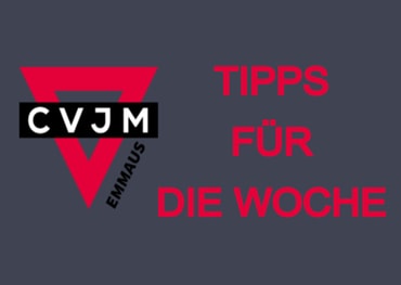 Tipps für die Woche